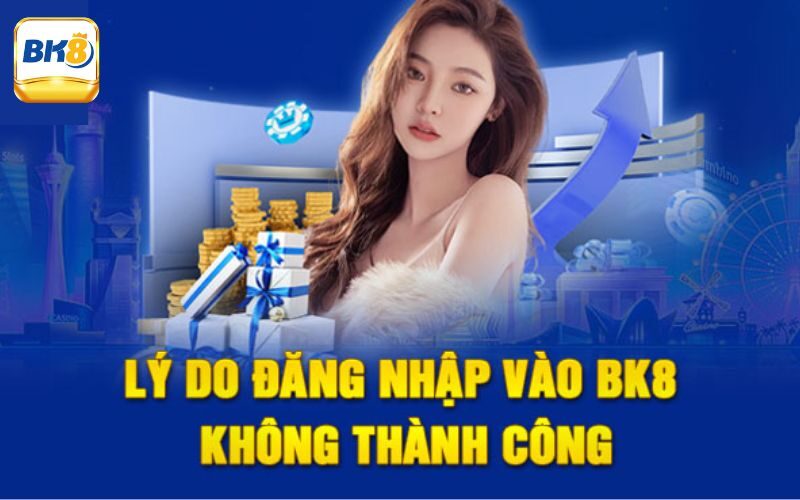 FAQ - Những câu hỏi về đăng nhập Bk8